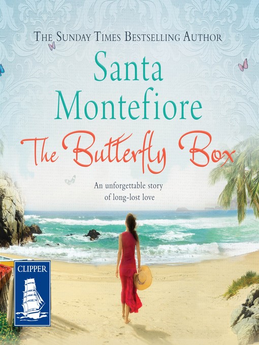 Title details for The Butterfly Box by Santa Montefiore - Available
